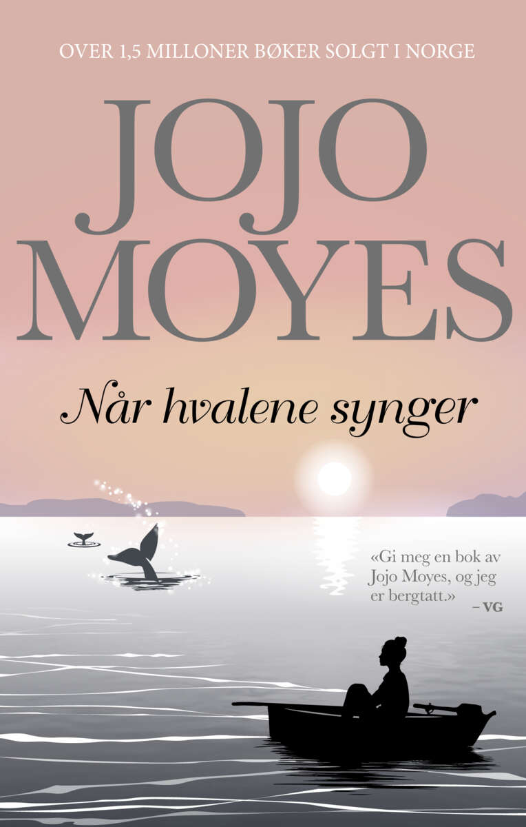 Jojo Moyes: Når hvalene synger