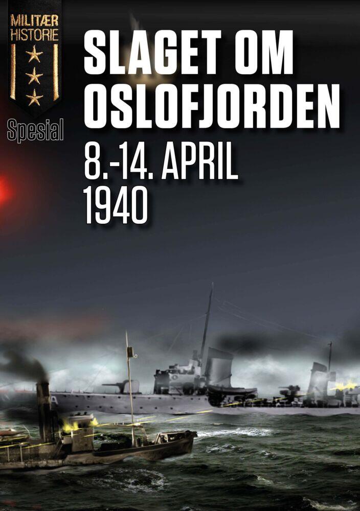 Jan Ingar Hansen, Per Erik Olsen: Slaget om Oslofjorden 8.-14. april 1940