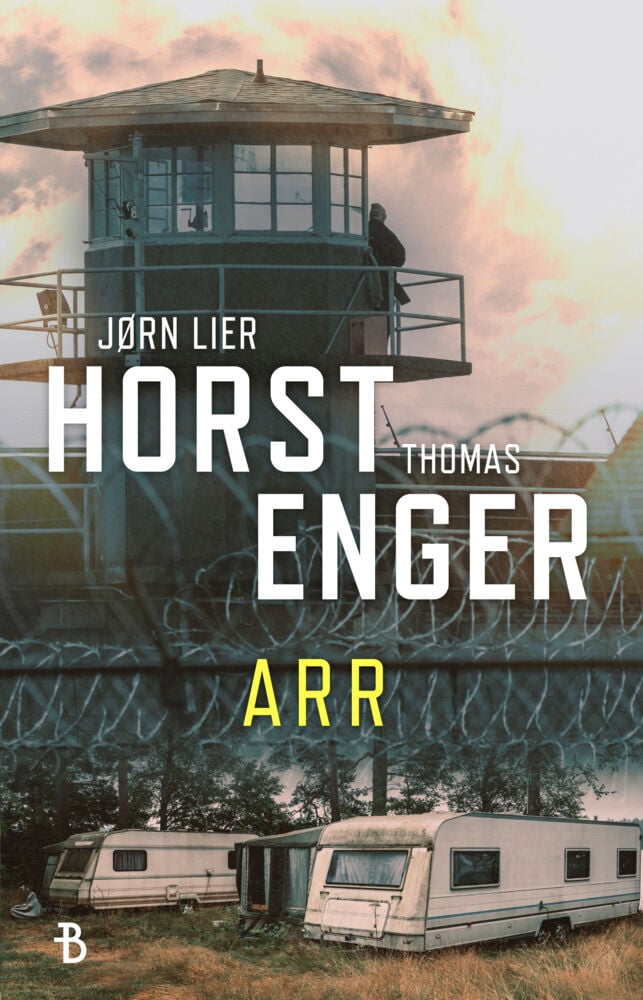Jørn Lier Horst, Thomas Enger: Arr