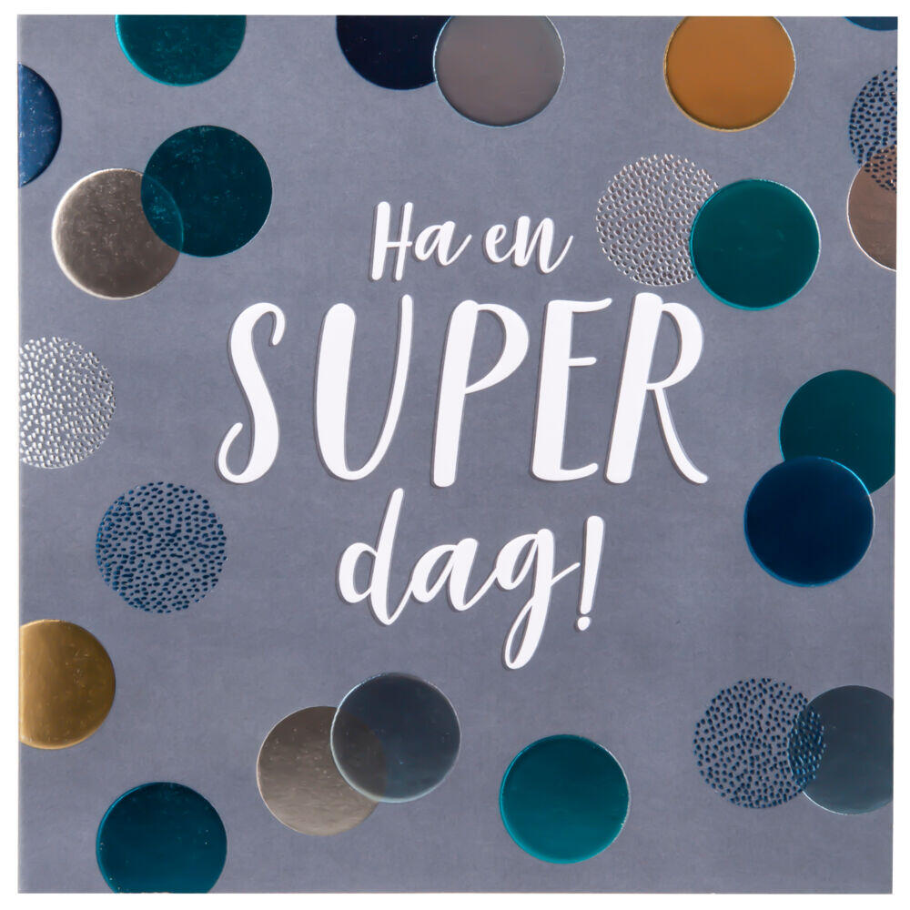 Kort Ha en super dag!