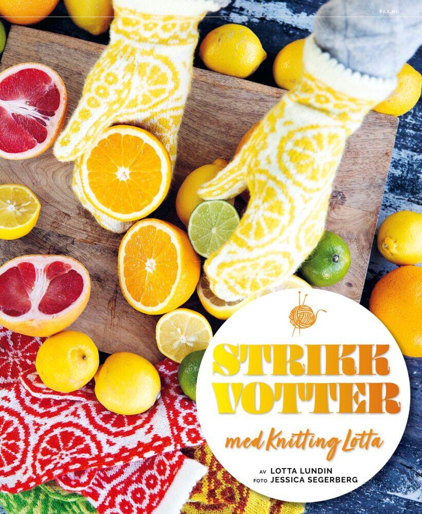 Lotta Lundin: Strikk votter med Knitting Lotta