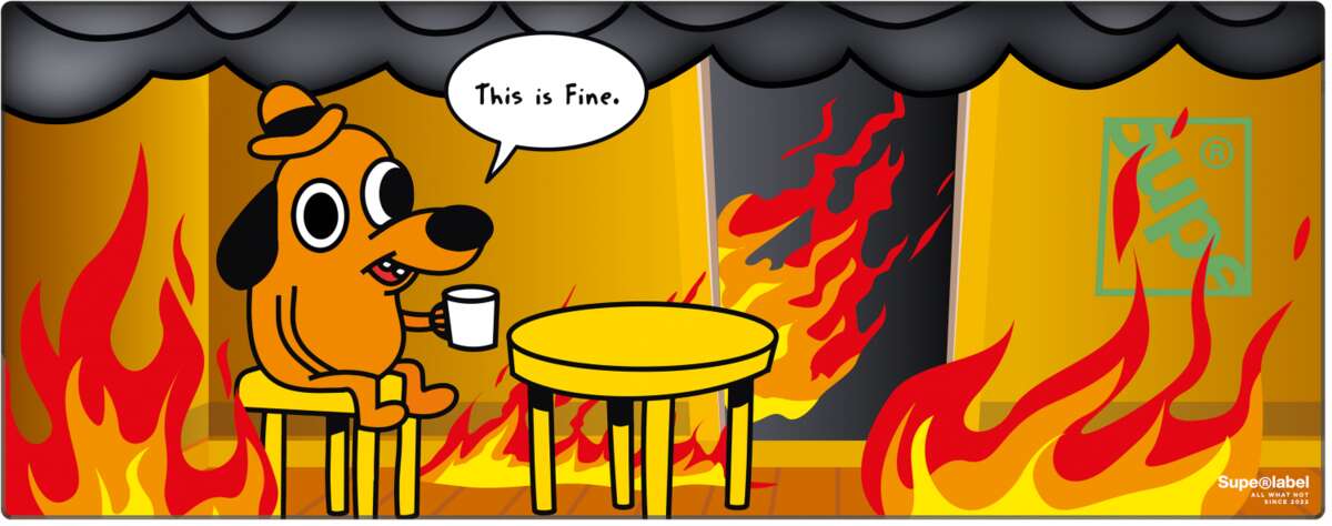 SUPE® musematte This is fine