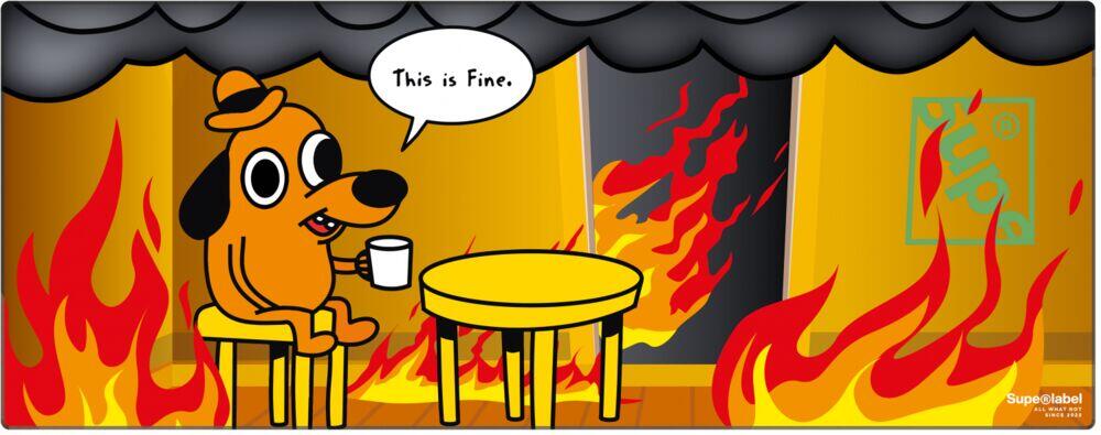 SUPE® musematte This is fine