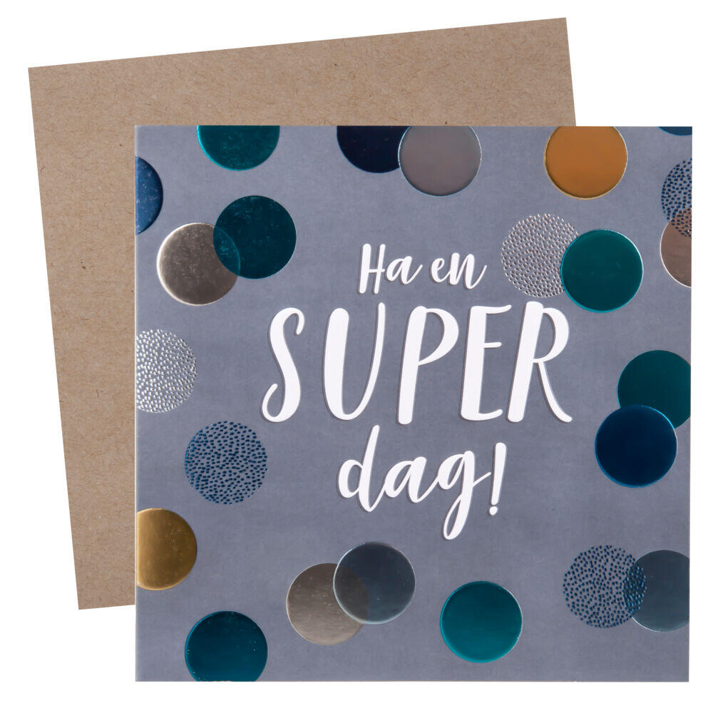 Kort Ha en super dag!