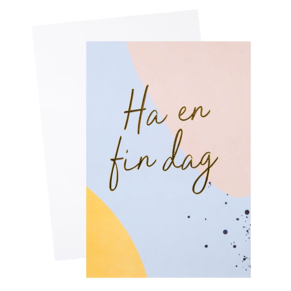 Kort Ha en fin dag!