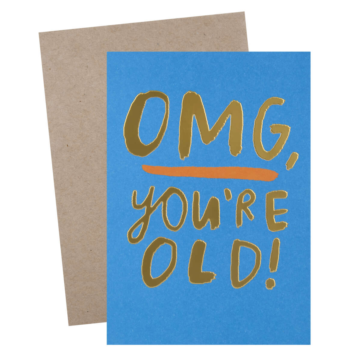 Kort OMG You`re old!