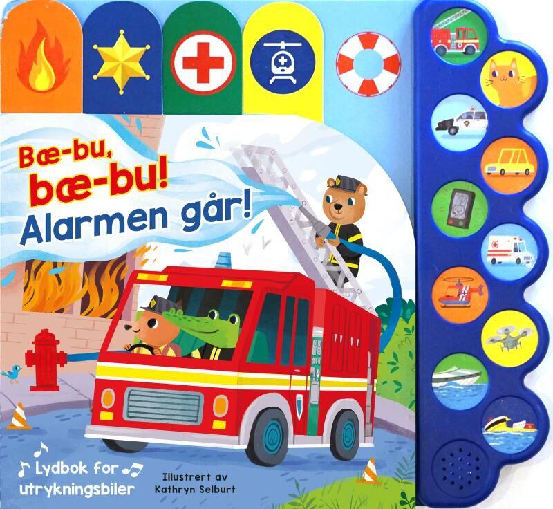 Bæ-bu, bæ-bu! Alarmen går! lydknappbok