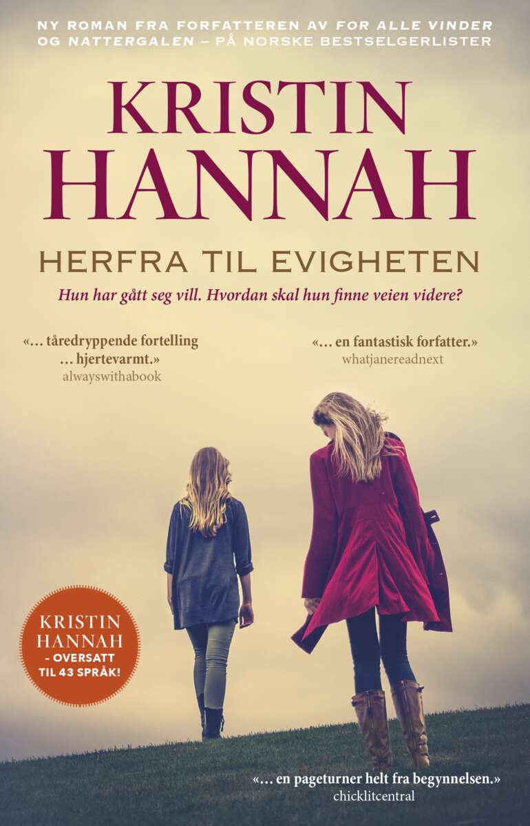 Kristin Hannah: Herfra til evigheten