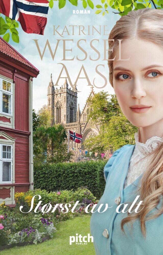 Katrine Wessel-Aas: Størst av alt