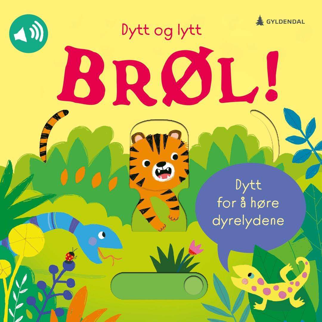 Brøl! - dytt og lytt