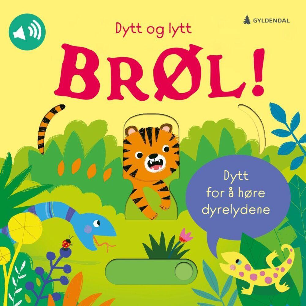 Brøl! - dytt og lytt