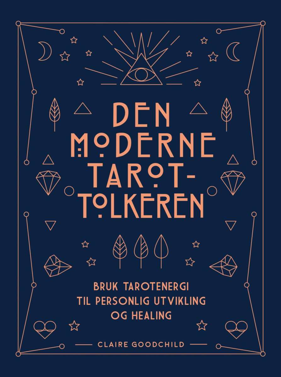 Goodchild, Claire: Den moderne tarot-tolkeren
