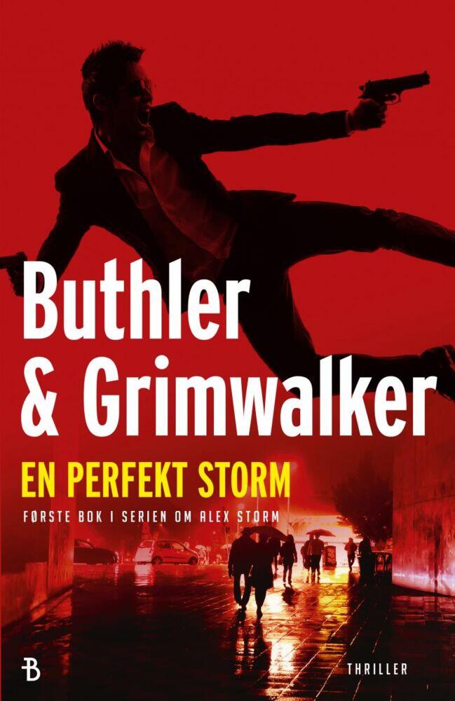 Leffe Grimwalker, Dan Buthler: En perfekt storm