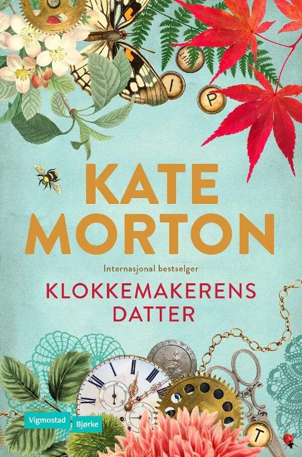Morton, Kate: Klokkemakerens datter