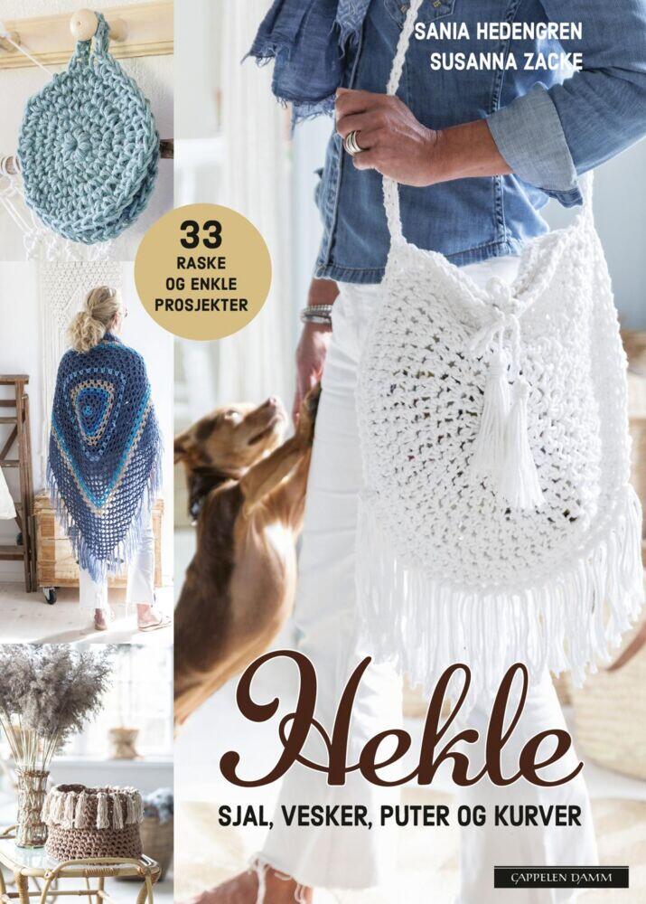 Hedengren, Sania Zacke, Susanna: Hekle sjal, vesker, puter og kurver