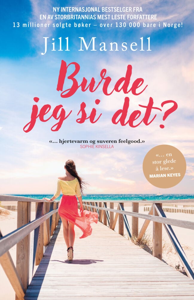 Mansell, Jill: Burde jeg si det?