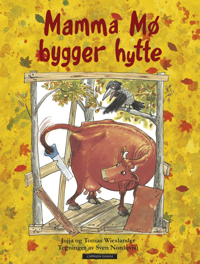 Wieslander, Jujja Wieslander, Tomas: Mamma Mø bygger hytte