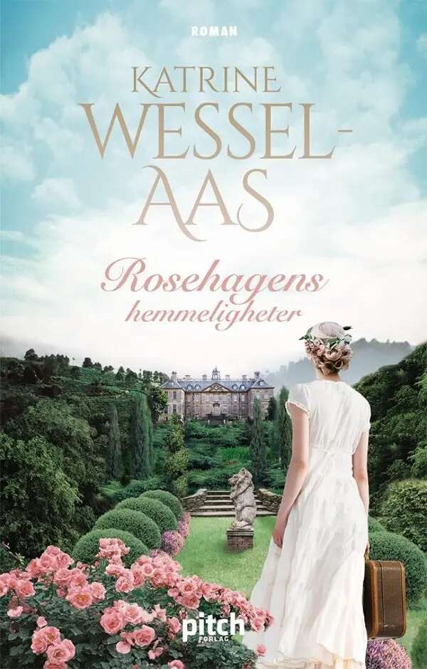 Wessel-Aas, Katrine: Rosehagens hemmeligheter