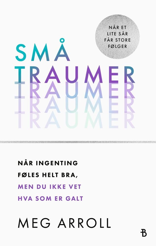 Meg Arroll: Små traumer