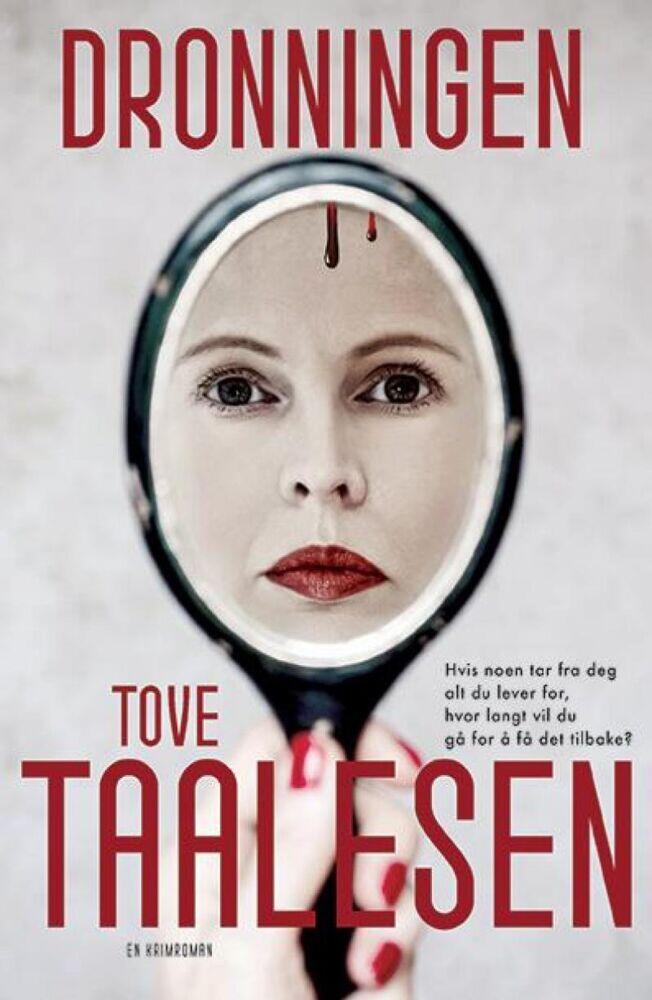 Tove Taalesen: Dronningen