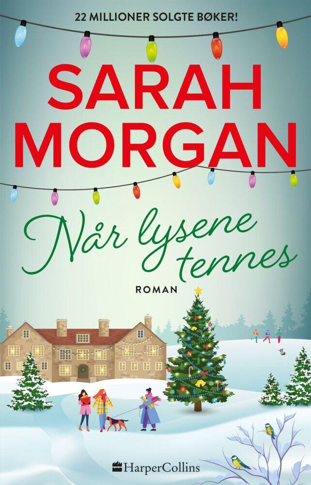 Sarah Morgan: Når lysene tennes