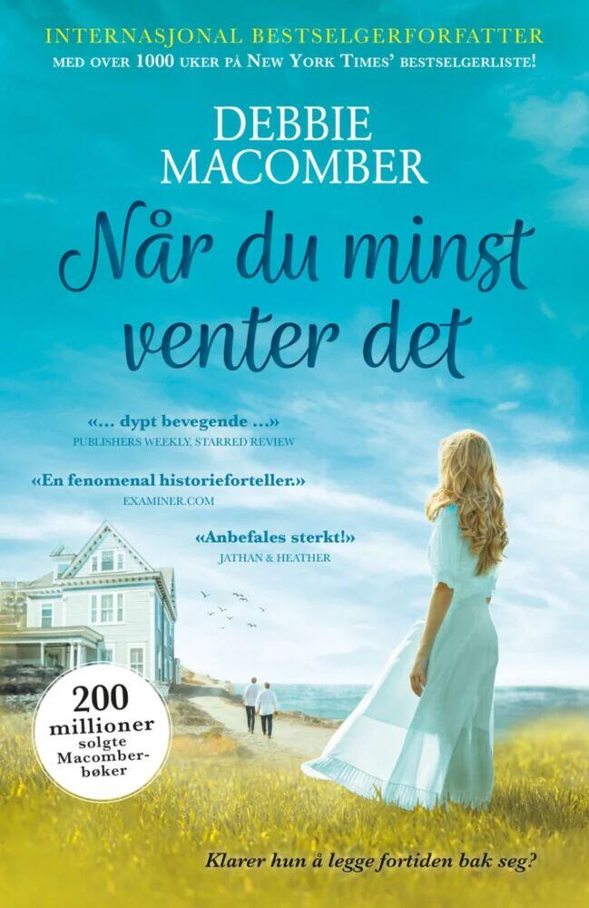 Debbie Macomber: Når du minst venter det