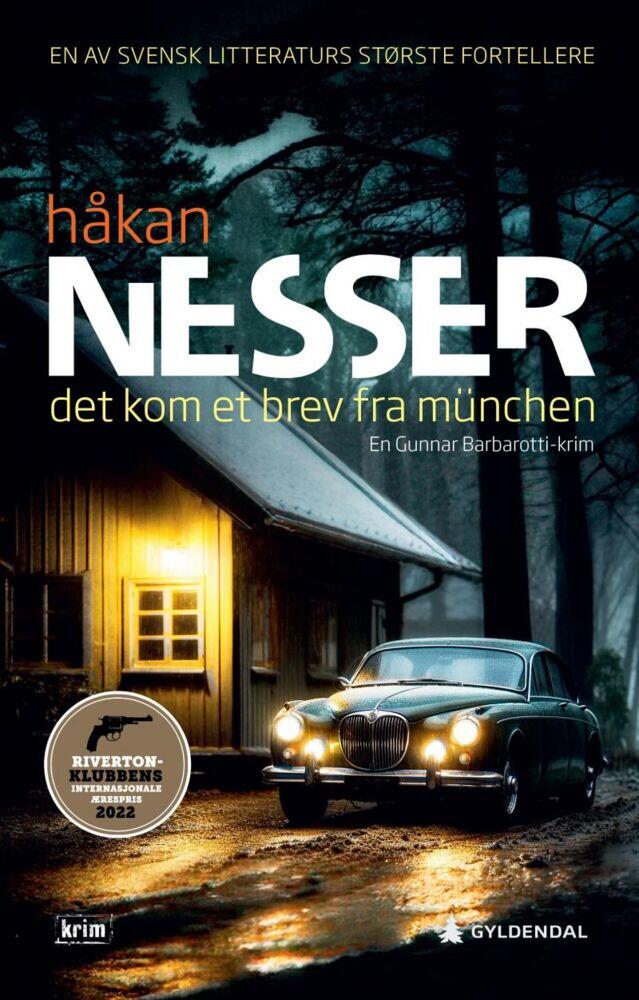 Nesser, Håkan: Det kom et brev fra München
