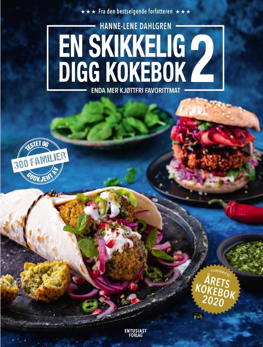 Hanne-Lene Dahlgren: En skikkelig digg kokebok 2