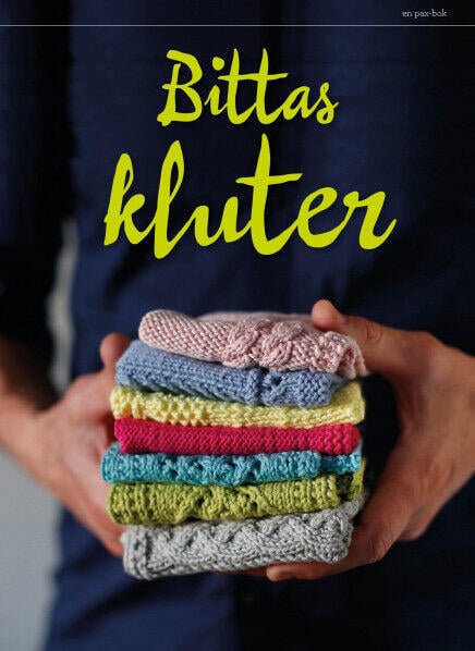 Bitta Mikkkelberg: Bittas kluter