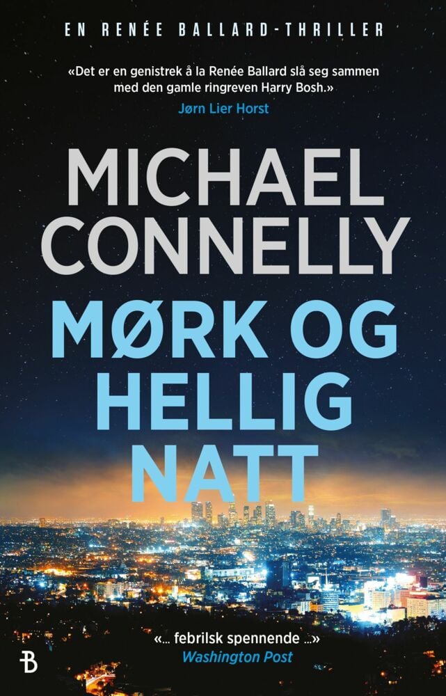 Michael Connelly: Mørk og hellig natt