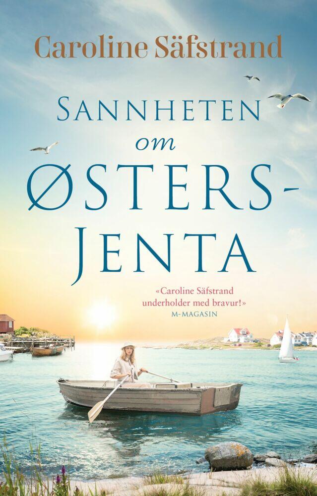 Säfstrand, Caroline: Sannheten om østersjenta