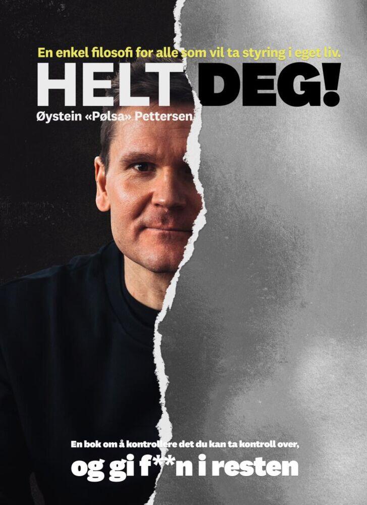 Pettersen, Øystein: Helt deg!