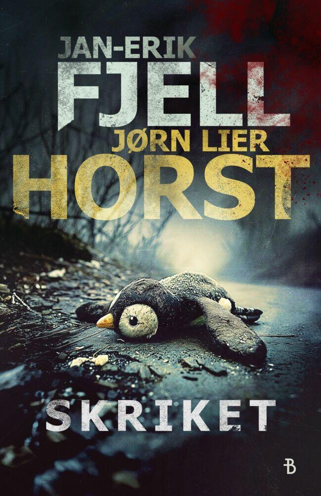 Jan-Erik Fjell/Jørn Lier Horst: Skriket