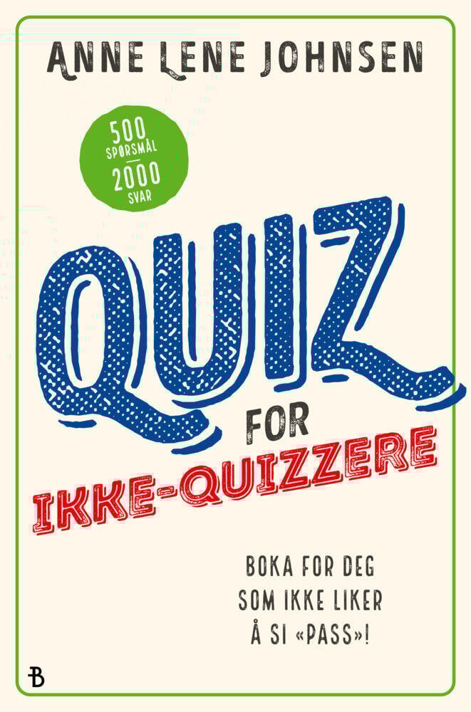 Anne Lene Johnsen: Quiz for ikke-quizzere