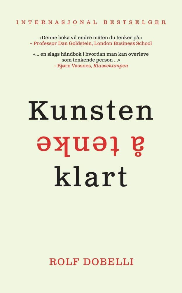 Dobelli, Rolf: Kunsten å tenke klart