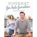 Produkt miniatyrebild Oliver, Jamie: Supermat for hele familien