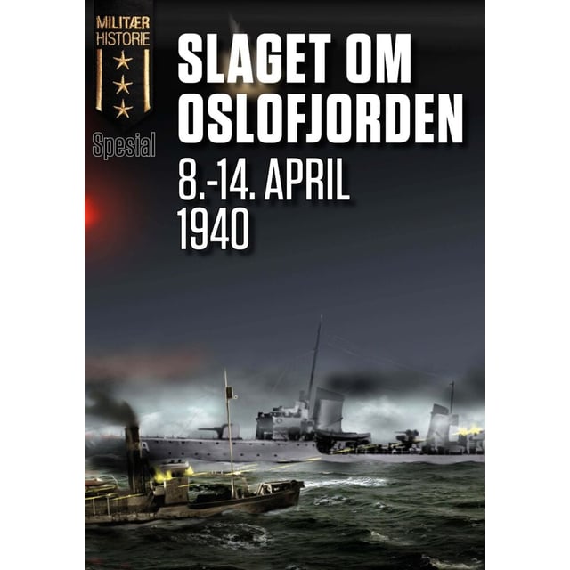 Jan Ingar Hansen, Per Erik Olsen: Slaget om Oslofjorden 8.-14. april 1940
