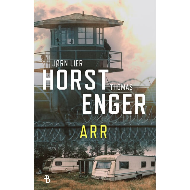 Jørn Lier Horst, Thomas Enger: Arr