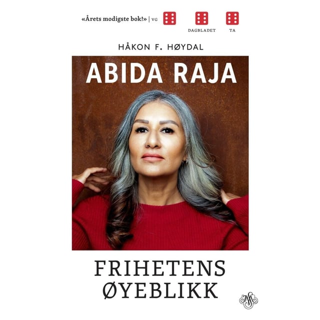Håkon F. Høydal: Abida Raja - frihetens øyeblikk