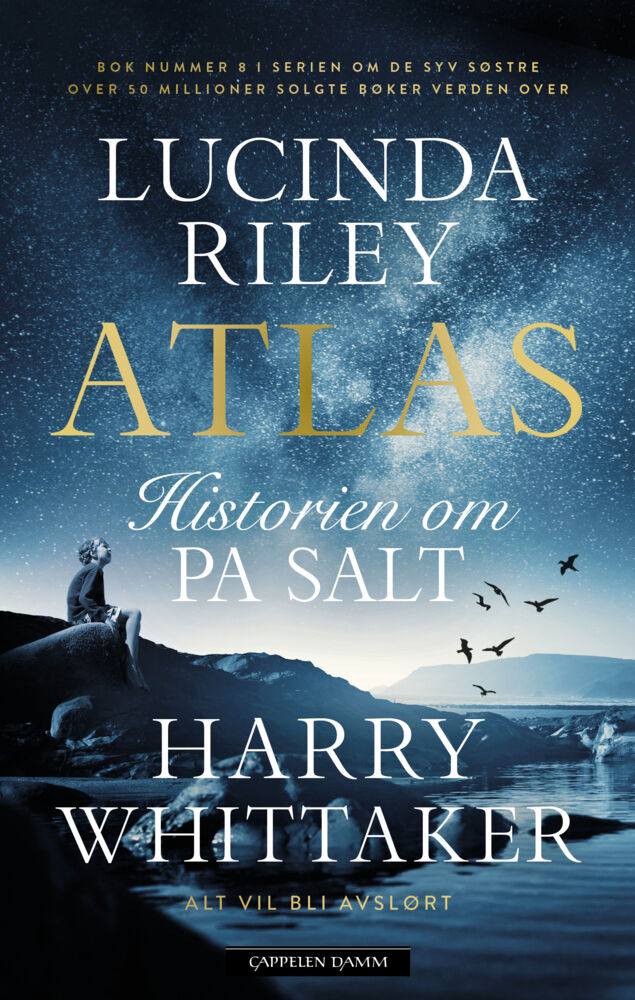Lucinda Riley og Harry Whittaker: Atlas Historien om Pa Salt