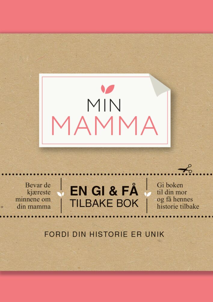 Min mamma. En gi & få tilbake bok